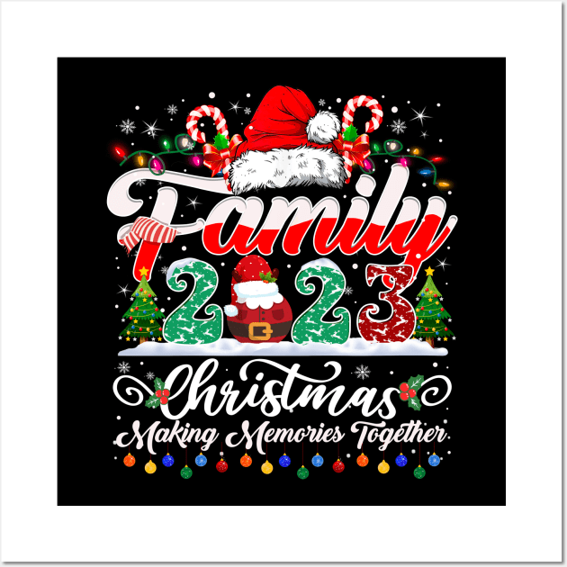 Family Christmas 2023 Making Memories Together Wall Art by wizardwenderlust